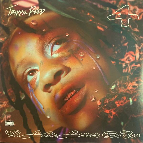 A Love Letter To You 4 by Trippie Redd