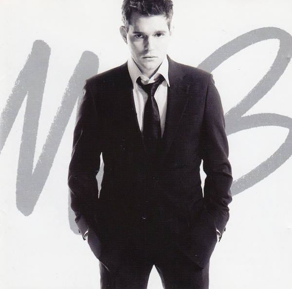 It's Time by Michael Bublé