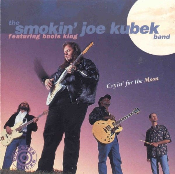 Cryin' For The Moon by The Smokin' Joe Kubek Band