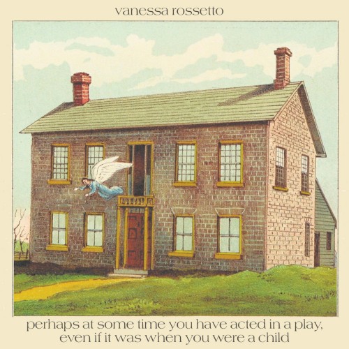 Perhaps At Some Time You Have Acted In A Play, Even If It Was When You Were A Child by Vanessa Rossetto