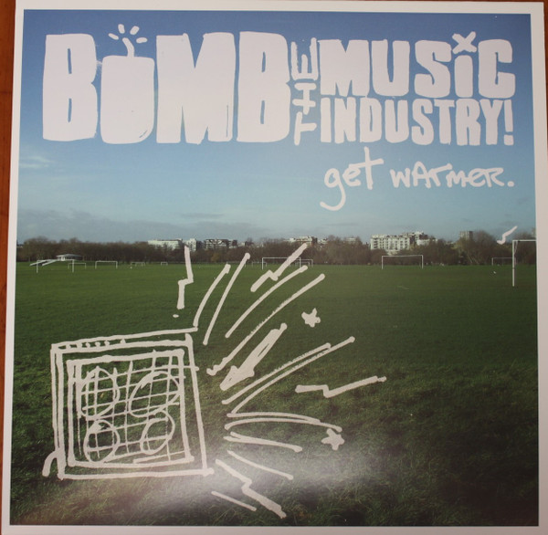 Get Warmer by Bomb The Music Industry!
