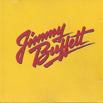 Songs You Know By Heart - Jimmy Buffett's Greatest Hit(s) by Jimmy Buffett