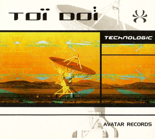 Technologic by Toï Doï