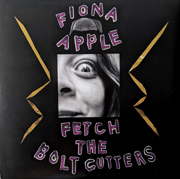 Fetch The Bolt Cutters by Fiona Apple