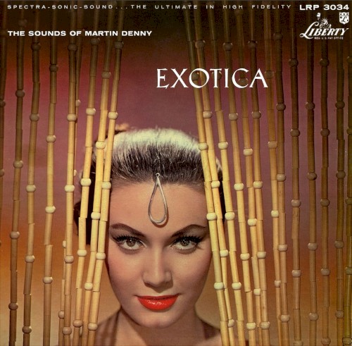 Exotica by Martin Denny