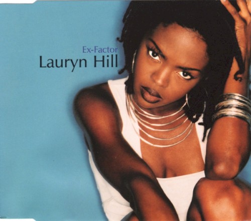Ex-Factor by Lauryn Hill