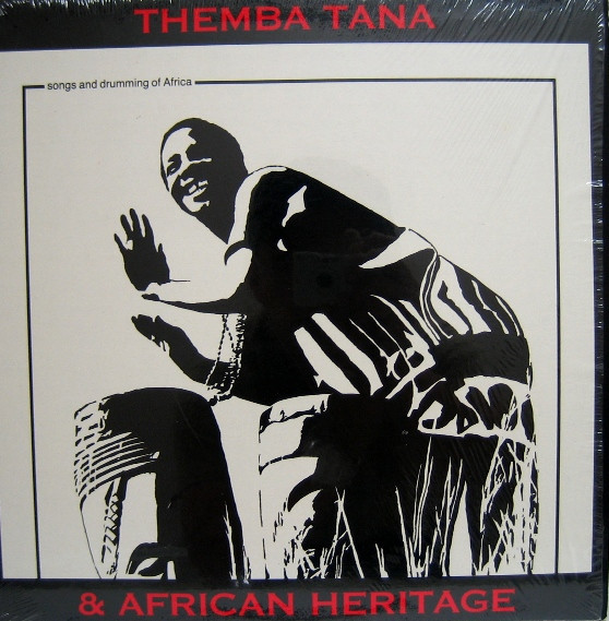 Songs And Drumming Of Africa by Themba Tana
