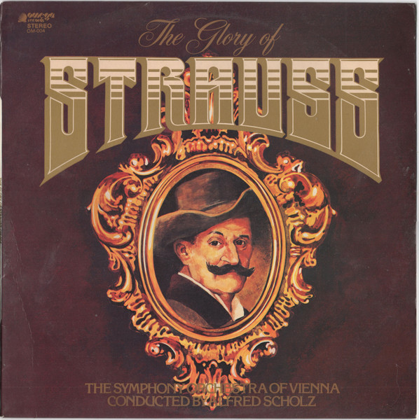 150 Years Of Strauss by The Symphony Orchestra Of Vienna