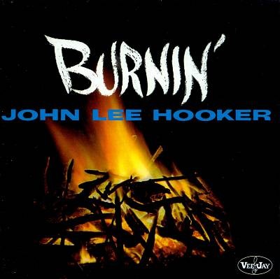 Burnin' by John Lee Hooker