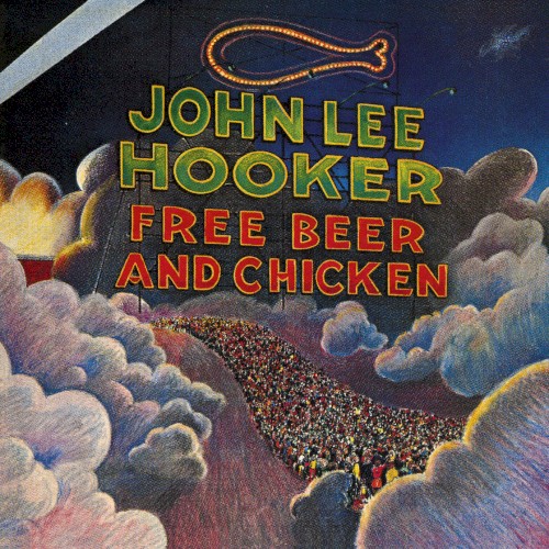 Free Beer And Chicken by John Lee Hooker