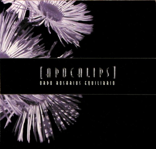 Apocalips by Ordo Rosarius Equilibrio