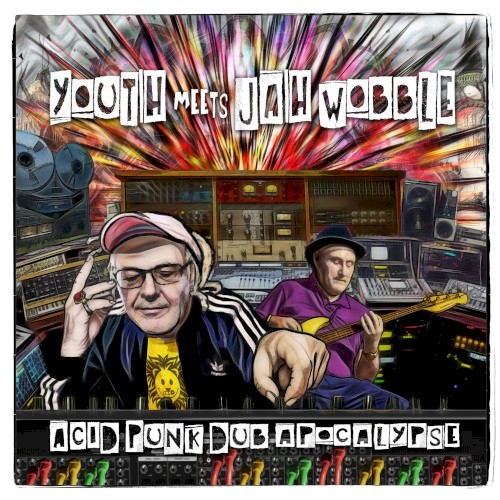 Acid Punk Dub Apocalypse by Youth
