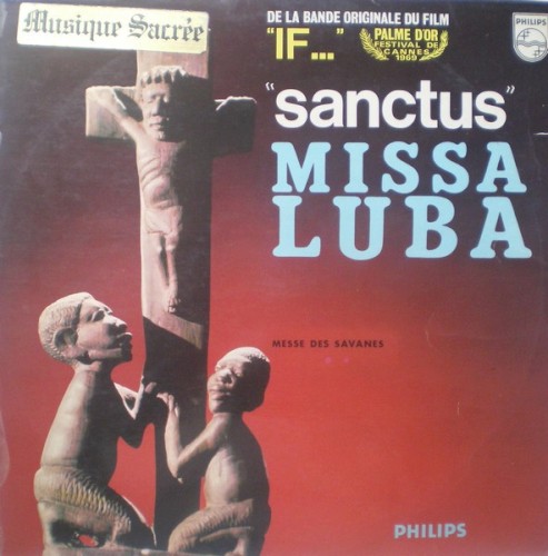 Missa Luba by Les Troubadours Du Roi Baudouin