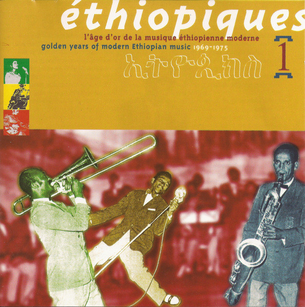 Éthiopiques 1 - Golden Years Of Modern Ethiopian Music 1969-1975 by Various