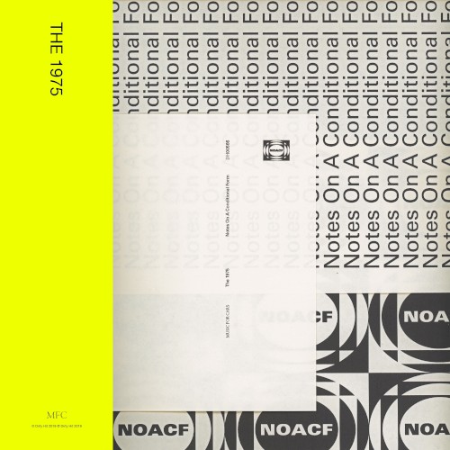 Notes On A Conditional Form by The 1975