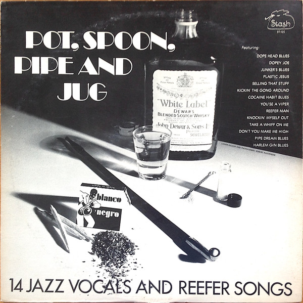 Pot, Spoon, Pipe And Jug - 14 Jazz Vocals And Reefer Songs by Various