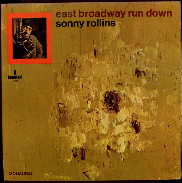 East Broadway Run Down by Sonny Rollins