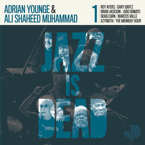 Jazz Is Dead 1 by Adrian Younge