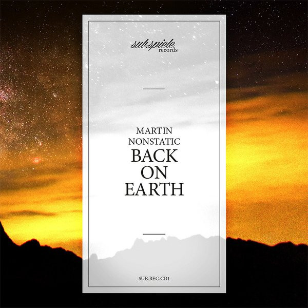 Back On Earth by Martin Nonstatic