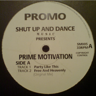 Party Like This / Free And Heavenly by Prime Motivation
