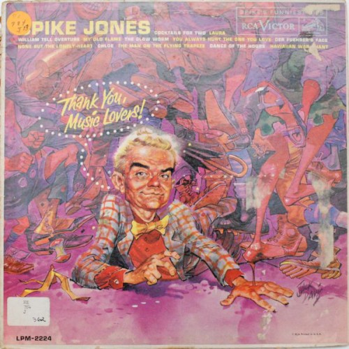 Thank You, Music Lovers by Spike Jones And His City Slickers