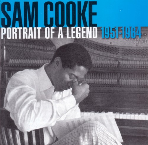 Portrait Of A Legend 1951-1964 by Sam Cooke