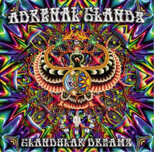 Glandular Dreams by Adrenal Glands