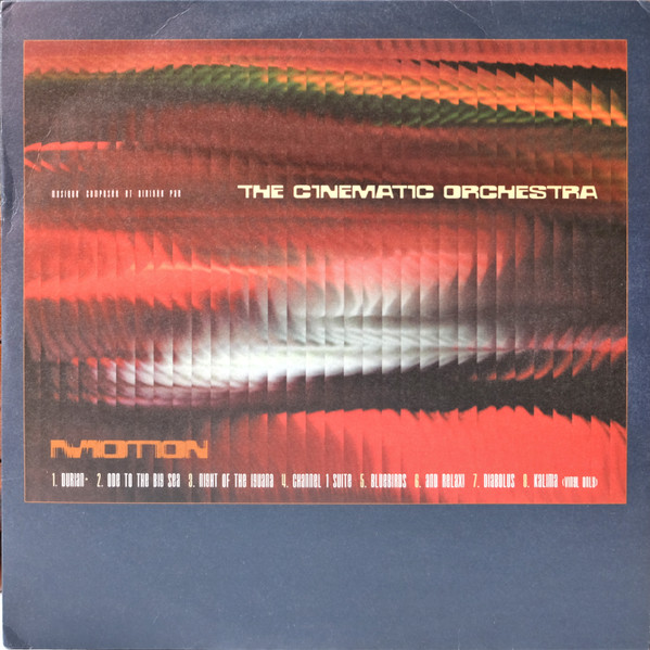 Motion by The Cinematic Orchestra