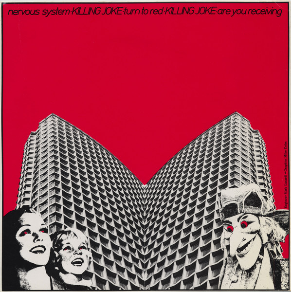 Turn To Red by Killing Joke