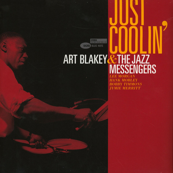 Just Coolin' by Art Blakey &amp; The Jazz Messengers