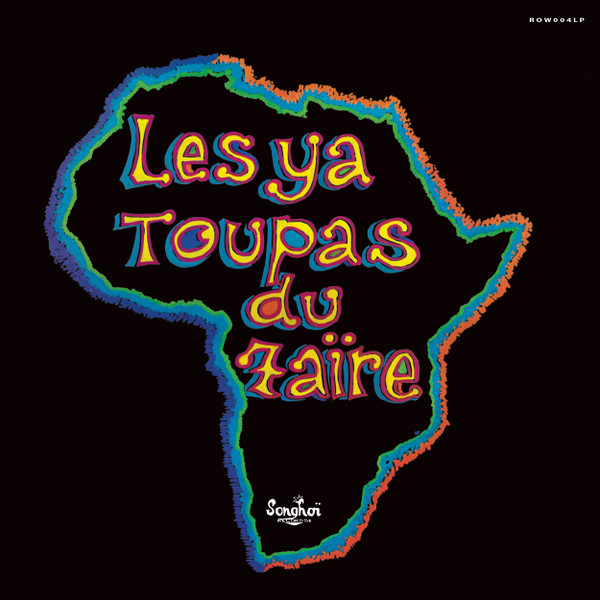 Les Ya Toupas du Zaïre by Les Ya Toupas du Zaire
