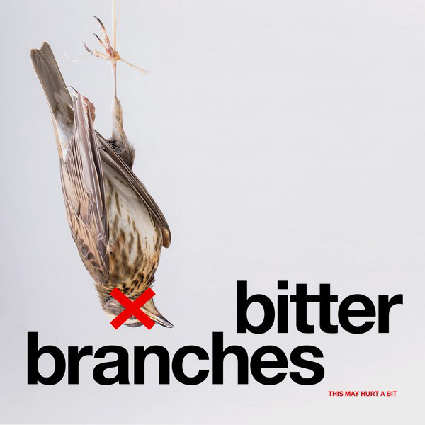 This May Hurt A Bit by Bitter Branches