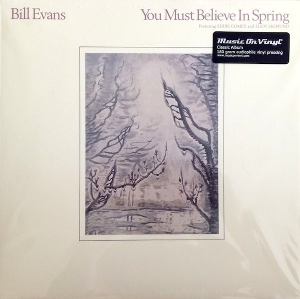You Must Believe In Spring by Bill Evans