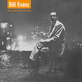 New Jazz Conceptions by Bill Evans