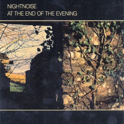 At The End Of The Evening by Nightnoise