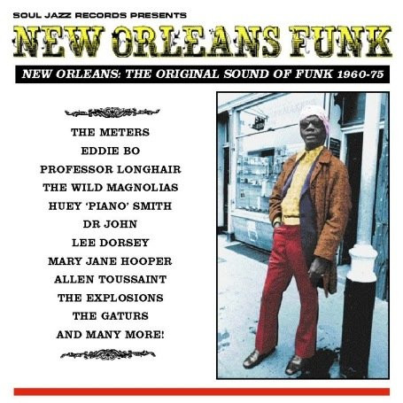 New Orleans Funk (New Orleans: The Original Sound Of Funk 1960-75) by Various