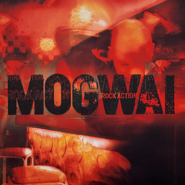 Rock Action by Mogwai