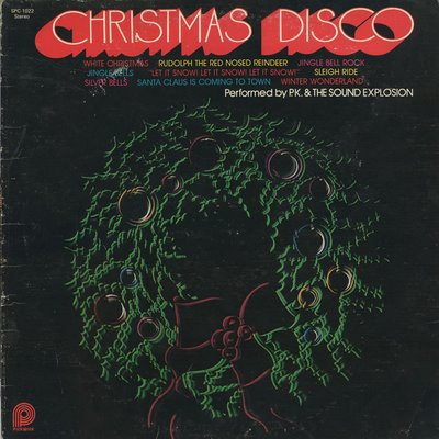 Christmas Disco by P.K. And The Sound Explosion
