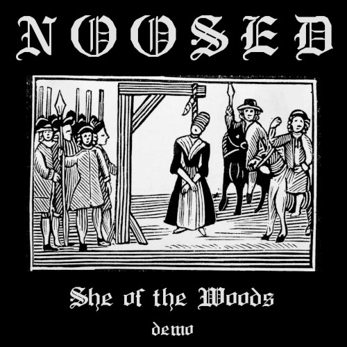 She Of The Woods by NOOSED