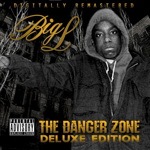 The Danger Zone by Big L