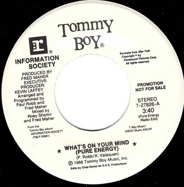 What's On Your Mind (Pure Energy) by Information Society