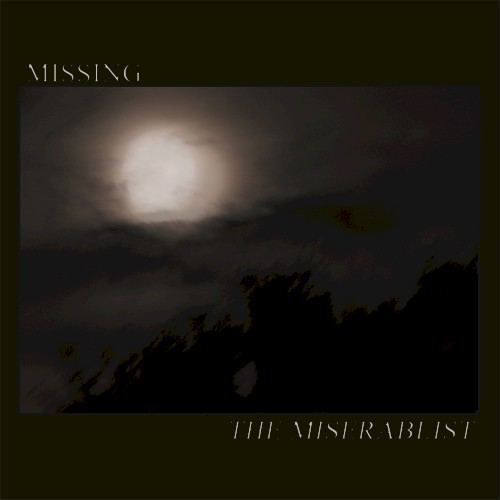 The Miserablist by Missing