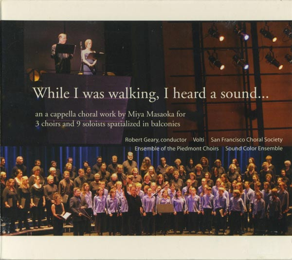 While I Was Walking, I Heard A Sound... by Miya Masaoka