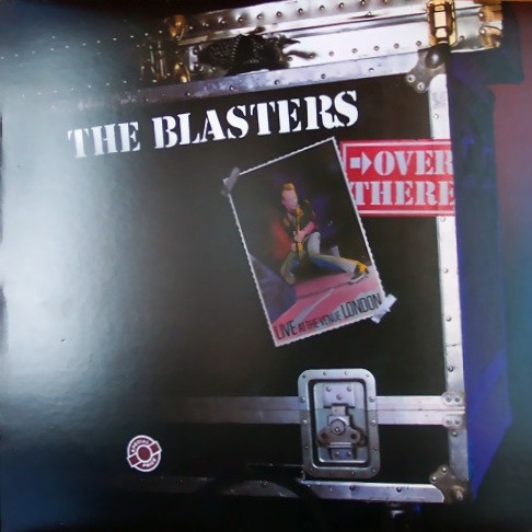 Over There (Live At The Venue, London) by The Blasters