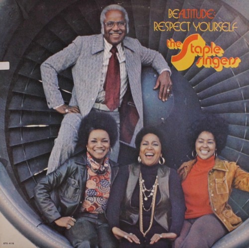 Be Altitude: Respect Yourself by The Staple Singers