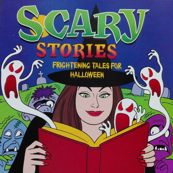 Scary Stories: Frightening Tales For Halloween by Various