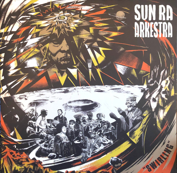 Swirling by The Sun Ra Arkestra