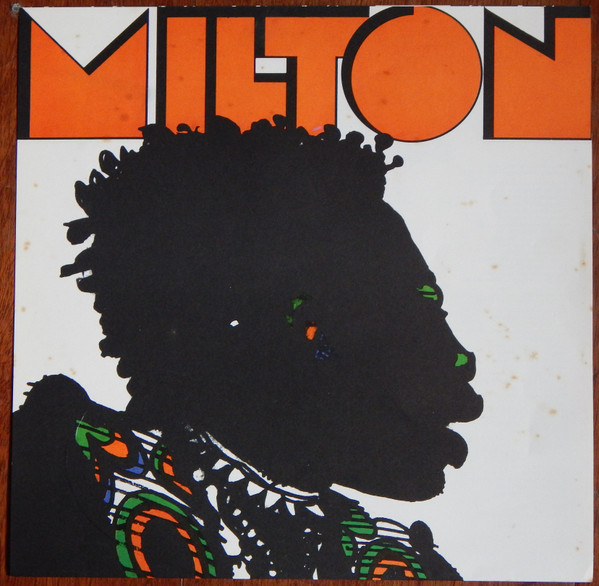 Milton by Milton Nascimento