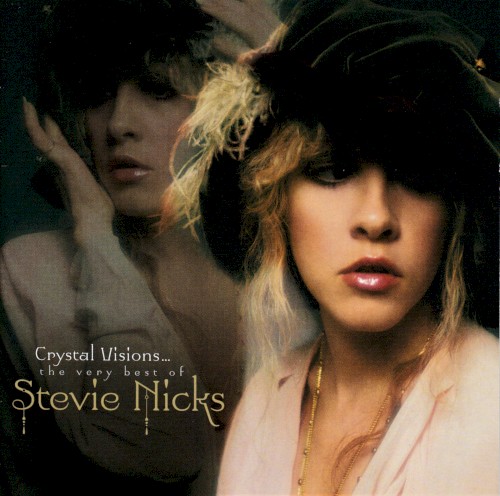Crystal Visions...The Very Best Of Stevie Nicks by Stevie Nicks physical vinyl pressing cover artwork on VinVibe