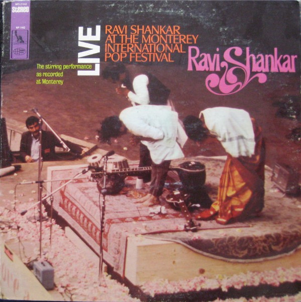 Ravi Shankar At The Monterey International Pop Festival by Ravi Shankar
